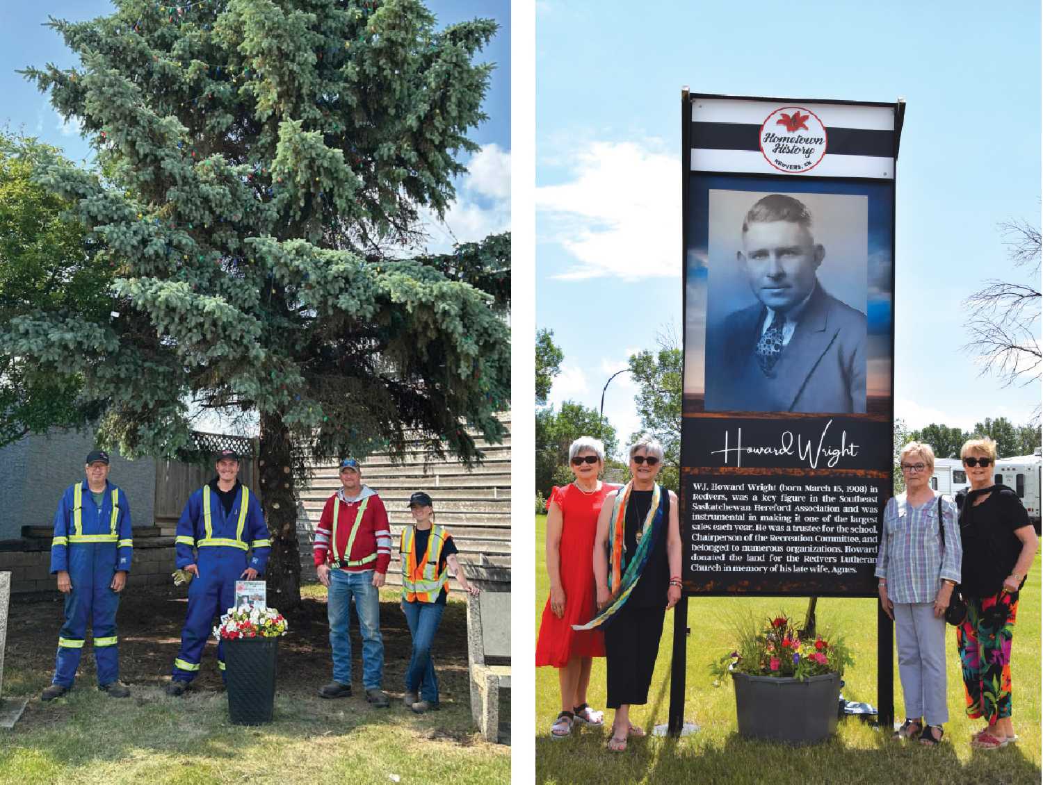 Left: The Redvers town crew getting the community ready for Communities in Bloom this year. Right: One of the signs that are part of the Hometown History Project in Redvers, which received an award from Communities in Bloom.